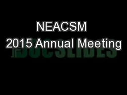 NEACSM 2015 Annual Meeting