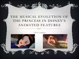 THE MUSICAL EVOLUTION OF THE PRINCESS IN