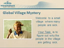 Global Village Mystery