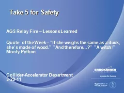 AGS Relay Fire – Lessons Learned