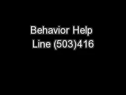 Behavior Help Line (503)416