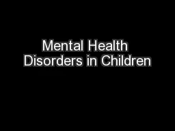 Mental Health Disorders in Children