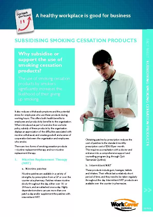 Why subsidise or support the use of smoking cessation products?The use