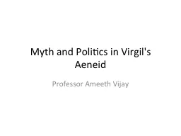 Myth and Politics in Virgil's