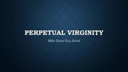 Perpetual Virginity