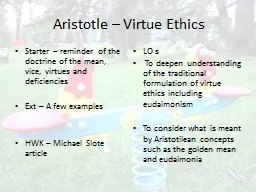 Aristotle – Virtue Ethics