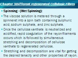 Spinning - (Wet Spinning): 