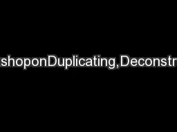 AppearsintheAnnualWorkshoponDuplicating,Deconstructing,andDebunking(WD