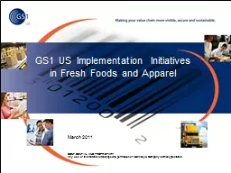 GS1 US Implementation Initiatives in Fresh Foods and Appare