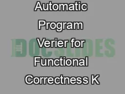 Dafny An Automatic Program Verier for Functional Correctness K