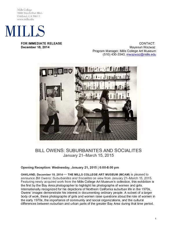Bill Owens: Suburbanites and Socialites is curated by Mills College un
