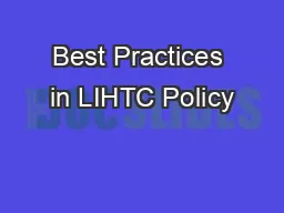 Best Practices in LIHTC Policy