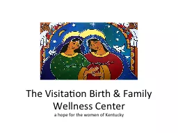 The Visitation Birth & Family Wellness Center