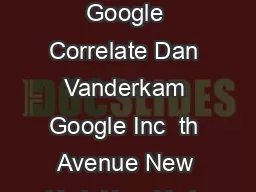 Nearest Neighbor Search in Google Correlate Dan Vanderkam Google Inc  th Avenue New York