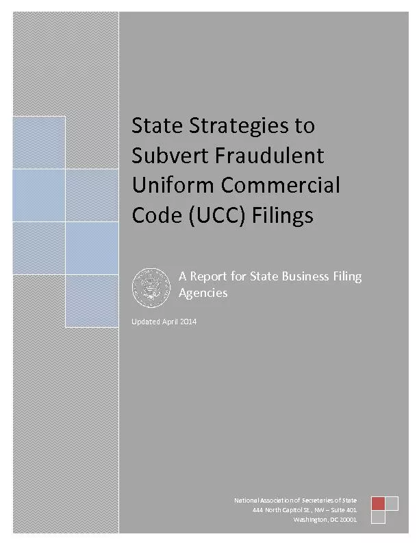 NASS Report and Recommendations on the Bogus UCC Filing Problem
...