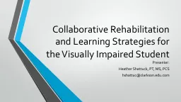 Collaborative Rehabilitation and Learning Strategies for th
