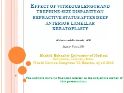 Effect of vitreous length and trephine-size disparity on re