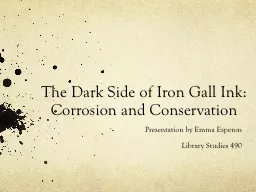 The Dark Side of Iron Gall Ink: