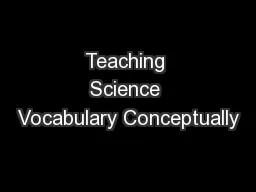 Teaching Science Vocabulary Conceptually