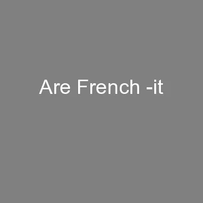 Are French -it