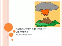 Volcanoes 101 for 3