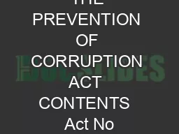 THE PREVENTION OF CORRUPTION ACT  CONTENTS  Act No