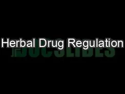 Herbal Drug Regulation
