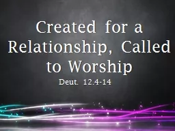 Created for a Relationship, Called to Worship