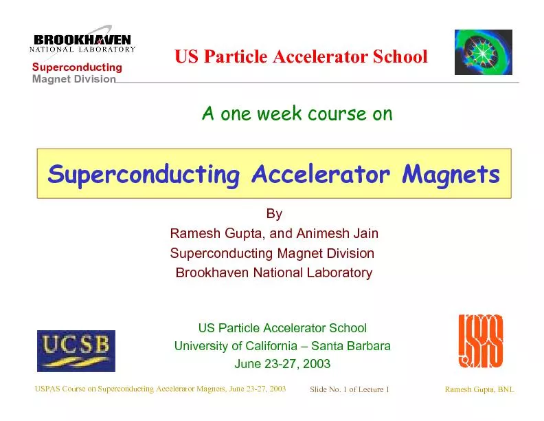SuperconductingRamesh Gupta, BNLUSPAS Course on Superconducting Accele