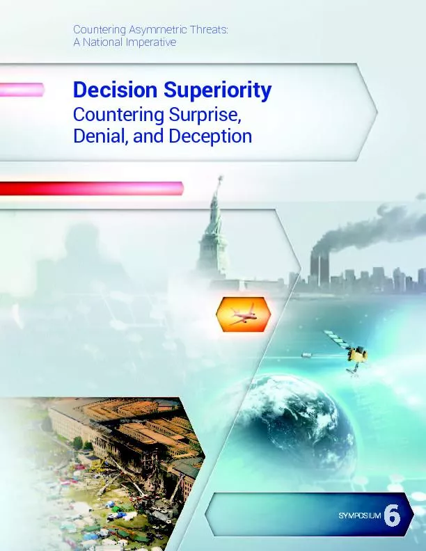Decision Superiority: Countering Surprise, Denial, and DeceptionCounte