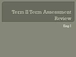 Term II Term Assessment Review
