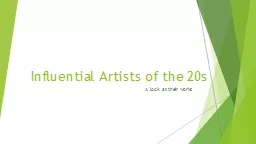 Influential Artists of the 20s