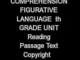 CONCEPTS OF COMPREHENSION FIGURATIVE LANGUAGE  th GRADE UNIT Reading Passage Text Copyright   Weekly Reader Corporation