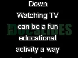Page  of  Couch Potato Breakin It Down Watching TV can be a fun educational activity a