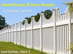 Good Fences & Toxic People