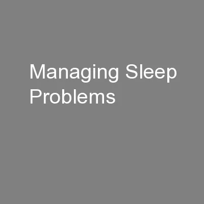 Managing Sleep Problems
