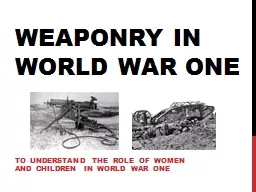 Weaponry in world war one