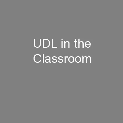 UDL in the Classroom