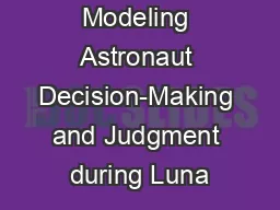 Modeling Astronaut Decision-Making and Judgment during Luna