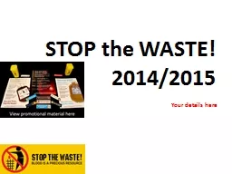 STOP the WASTE!