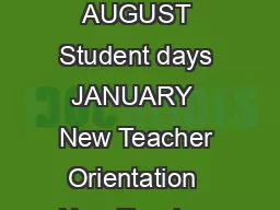 GARRETT COUNTY BOARD OF EDUCATION  SCHOOL CALENDAR JULY  AUGUST Student days JANUARY  New Teacher Orientation  New Teacher Orientation     Administrators  Supervisors Retreat          New Teacher Ori
