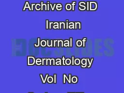 WwwSIDir Archive of SID   Iranian Journal of Dermatology Vol  No  Spring  Effica
