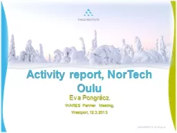Activity report, NorTech Oulu