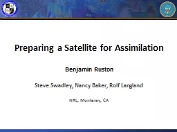 Preparing a Satellite for Assimilation