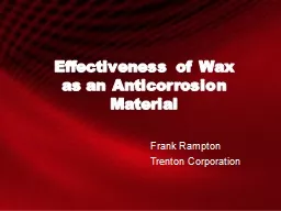 Effectiveness of Wax