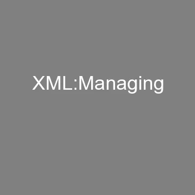 XML:Managing