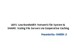 LBFS: Low Bandwidth Network File System &
