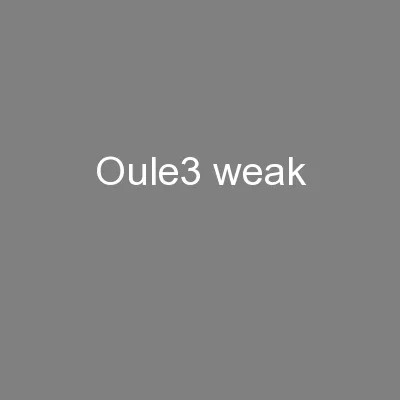 OULE3 - Weak