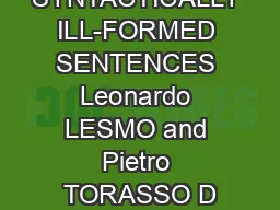 SYNTACTICALLY ILL-FORMED SENTENCES Leonardo LESMO and Pietro TORASSO D