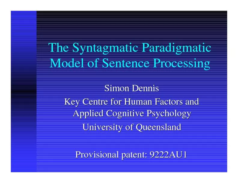 The Syntagmatic Paradigmatic Model of Sentence ProcessingSimon DennisK